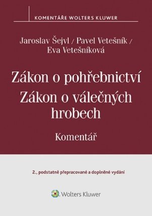 Zákon o pohřebnictví (č. 256/2001 Sb.), zákon o válečných hrobech (č. 122/2004 Sb.) - Kome