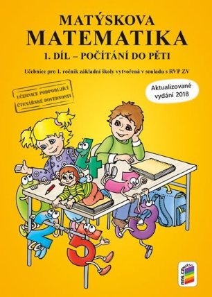 Matýskova matematika, 1. díl - počítání do 5 - aktualizované vydání