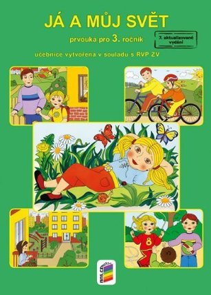 Já a můj svět 3 - prvouka (učebnice)