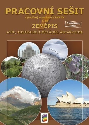 Zeměpis 7, 2. díl - Asie, Austrálie a Oceánie, Antarktida (barevný pracovní sešit)