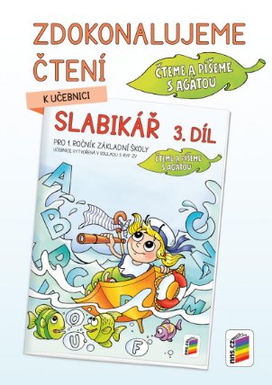 Zdokonalujeme čtení ke Slabikáři, 3. díl