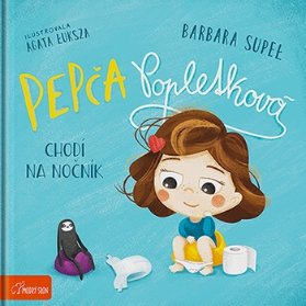 Pepča Popletková chodí na nočník