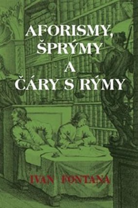 Aforismy, šprýmy a čáry s rýmy