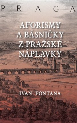 Aforismy a verše z pražské náplavky
