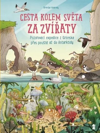 Cesta kolem světa za zvířaty - Z Grónska, přes pouště až do Antarktidy