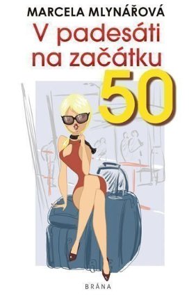 V padesáti na začátku