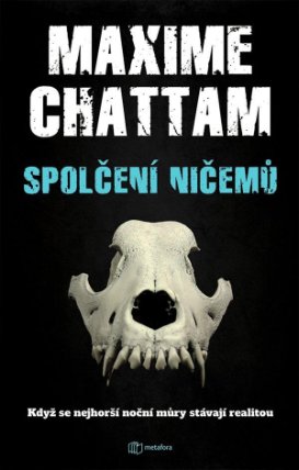 Spolčení ničemů - Když se nejhorší noční můry stávají realitou