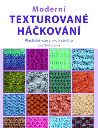 Moderní texturované háčkování