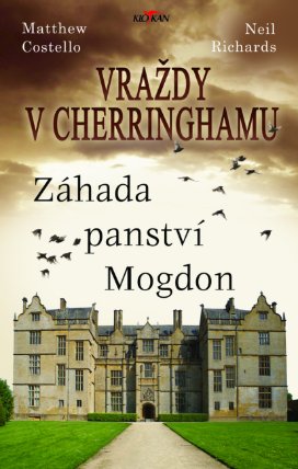 Vraždy v Cherringhamu - Záhada panství Mogdon