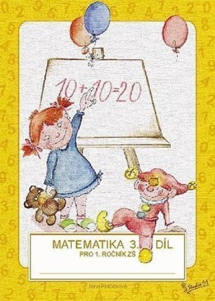 Matematika pro 1. ročník ZŠ (3. díl)