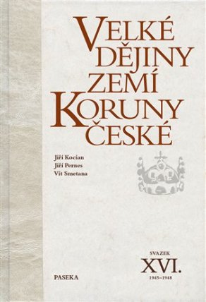 Velké dějiny zemí Koruny české XVI.