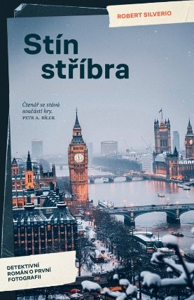 Stín stříbra - Detektivní román o první fotografii