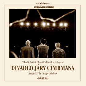 Divadlo Járy Cimrmana - Šedesát let vyprodáno