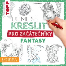 Učíme se kreslit: Fantasy