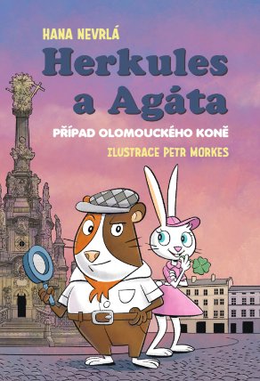 Herkules a Agáta: Případ olomouckého koně