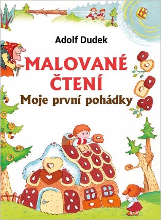 Malované čtení - Moje první pohádky