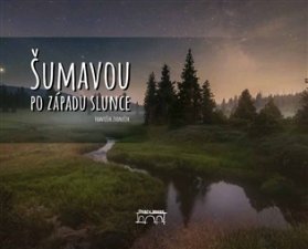 Šumava po západu slunce