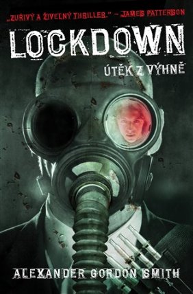 Lockdown : Útěk z výhně