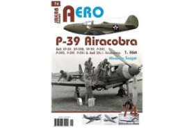 P-39 Airacobra, Bell XP-39, XP-39B, YP-39, P-39C, P-39D, P-39F & Bell XFL-1 Airabonita, 1. část
