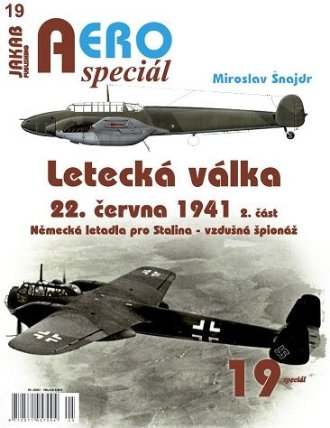 AEROspeciál 19 Letecká válka 22.června 1941, 2. část „Předehra“