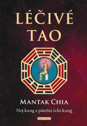 Léčivé tao - Nej-kung a páteřní čchi-kung