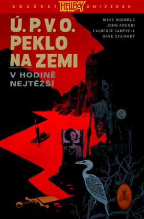 Ú.P.V.O. Peklo na zemi 15 - V hodině nejtěžší