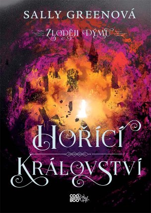 Zloději dýmu 3 - Hořící království