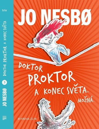Doktor Proktor a konec světa. Možná... (3)