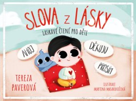 Slova z lásky - Laskavé čtení pro děti