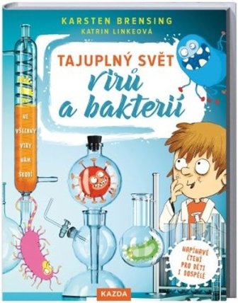 Tajuplný svět virů a bakterií