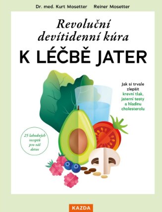 Revoluční devítidenní kúra k léčbě jater - Jak si trvale zlepšit krevní tlak, jaterní test