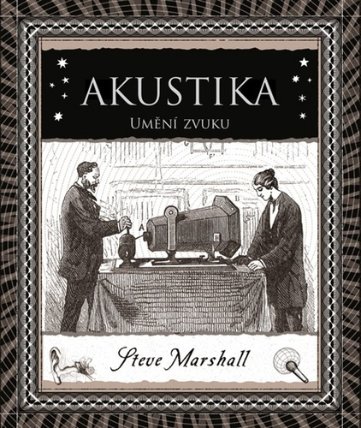 Akustika - Umění zvuku