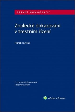 Znalecké dokazování v trestním řízení