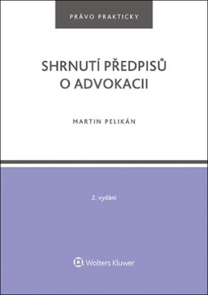 Shrnutí předpisů o advokacii