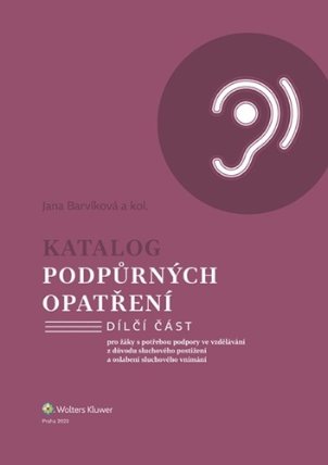 Katalog podpůrných opatření pro žáky s potřebou podpory ve vzdělávání z důvodu sluchového