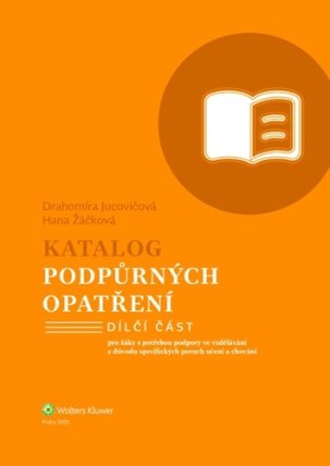 Katalog podpůrných opatření Specifické poruchy učení a chování pro žáky s potřebou podpory