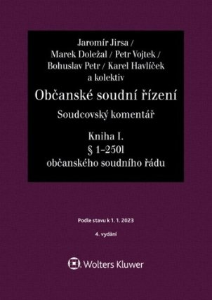 Občanské soudní řízení, Soudcovský komentář. Kniha I (§ 1 až 250l o. s. ř.)