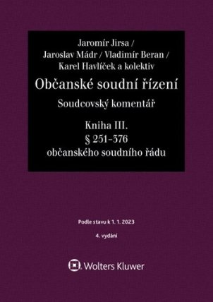 Občanské soudní řízení Soudcovský komentář Kniha III.