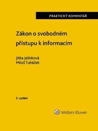 Zákon o svobodném přístupu k informacím - Praktický komentář