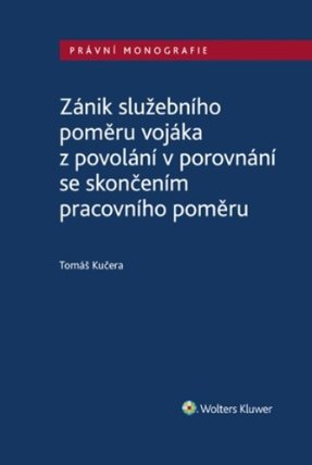Zánik služebního poměru vojáka z povolání v porovnání se skončením prac. poměru