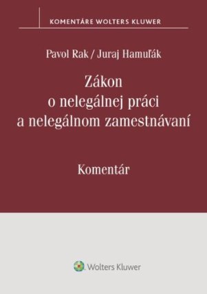 Zákon o nelegálnej práci a nelegálnom zamestnávaní