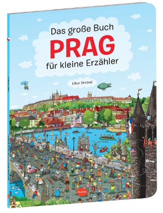Das Grosse Buch PRAG für kleine Erzähler