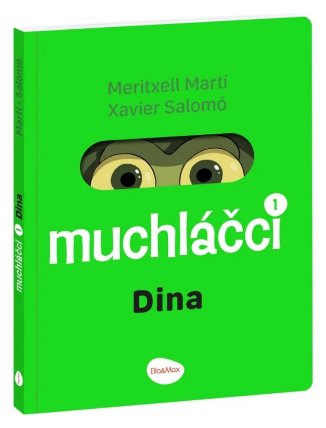 MUCHLÁČCI 1: DINA – Komiks pro nejmenší