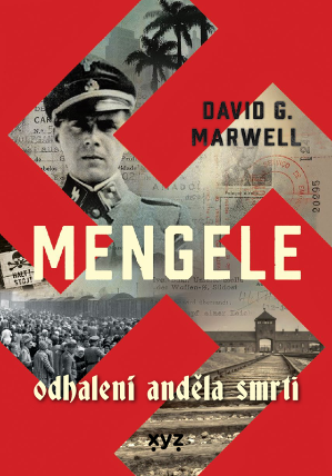 Mengele: Odhalení Anděla smrti