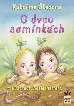 O dvou semínkách