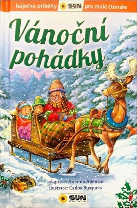 Vánoční pohádky - Báječné příběhy pro malé čtenáře