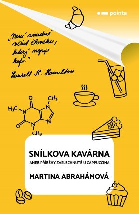 Snílkova kavárna aneb příběhy zaslechnuté u cappuccina