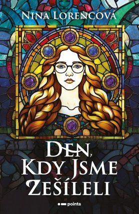 Den, kdy jsme zešíleli