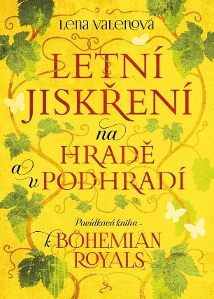 Letní jiskření na Hradě a v podhradí - Povídková kniha k Bohemian Royals