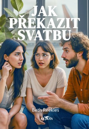 Jak překazit svatbu